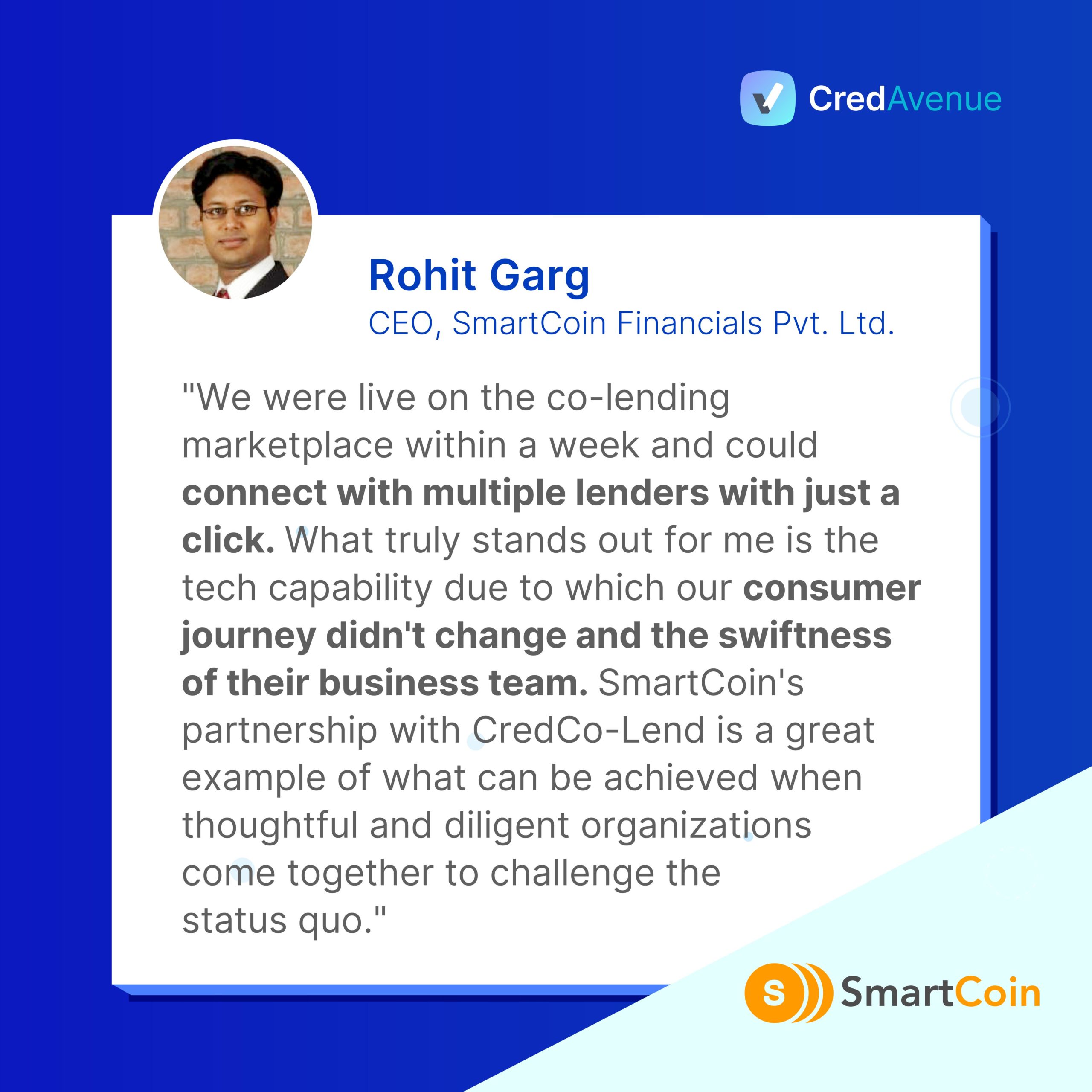 SmartCoin Testimonial_ Rohit Garg_ CEO_Co-Lending_CredAvenue