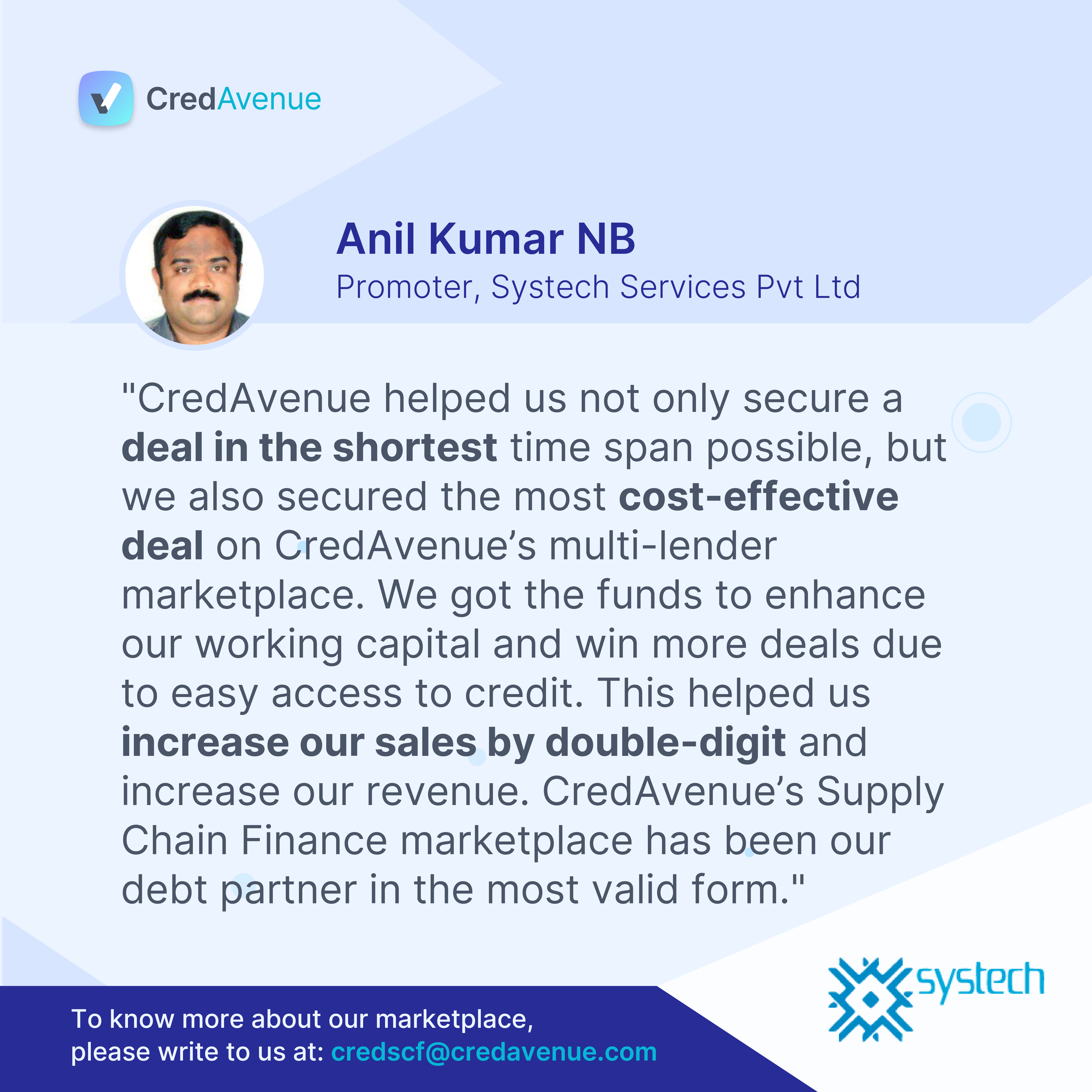 Systech Services Pvt Ltd_Anil Kumar Testimonial_Supply Chain Finance_Dealer Partner_CredAvenue